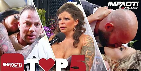 5 Most ROMANTIC Moments in IMPACT Wrestling History!