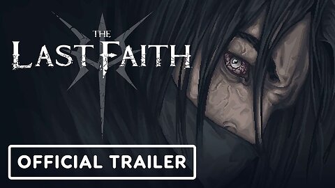 The Last Faith - Official Release Month Trailer | Future Games Show 2023