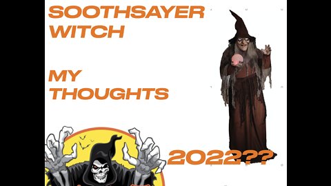 Soothsayer Witch animatronic my thoughts - Spirit Halloween 2022