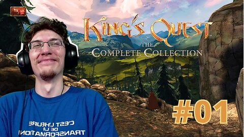 LE JEU DE LA RELAXATION ! - Let's Play : King's Quest part 1