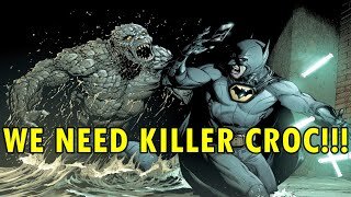 The Batman Sequel Needs Some Killer Croc
