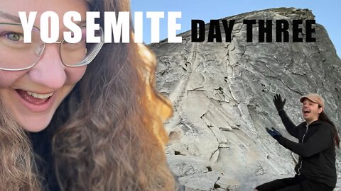 Yosemite day 3
