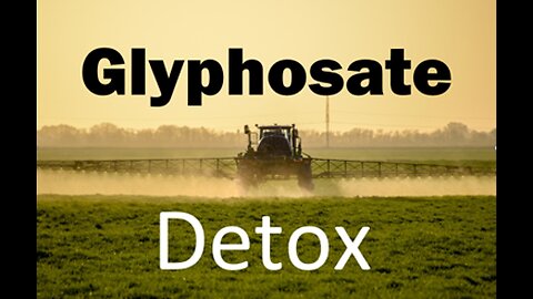 Glyphosate Detox