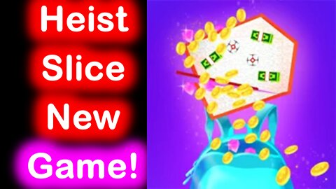 Heist Slice Game by Gameflex! Gameplay Review #5!