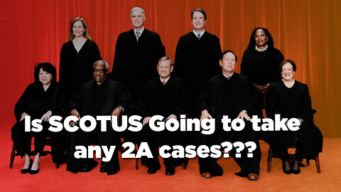 Is SCOTUS Going to take any 2A cases?