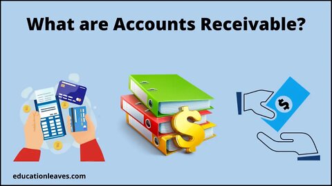 What are Accounts Receivable (AR)? | Accounts Receivable Turnover Ratio.