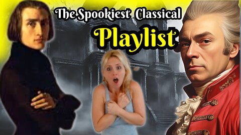 Death and Classical Music. The Best of Spooky Classics