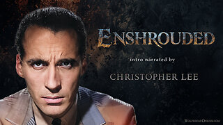 Enshrouded Intro featuring Christopher Lee