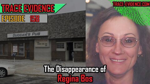 158 - The Disappearance of Regina Bos