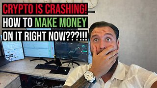 Crypto Is Crashing How To Make Money On It RIGHT NOW