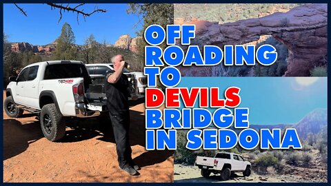 We take the taco off road up to Devils Bridge in Sedona AZ where I roll my ankle ouch!!