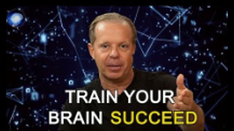 Train Your Brain To GET WHAT YOU WANT - Joe Dispenza