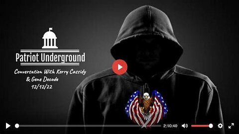 PATRIOT UNDERGROUND - ROUNDTABLE WITH KERRY CASSIDY & GENE DECODE