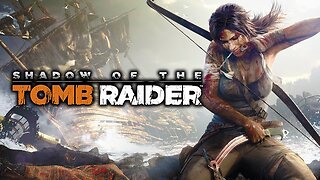 Shadow Of The Tomb Raider | Full Gameplay