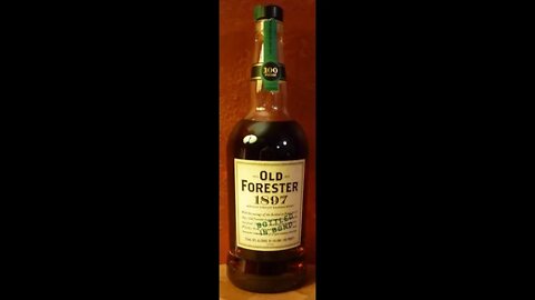 Whiskey #66: Old Forester 1897 Bottled In Bond