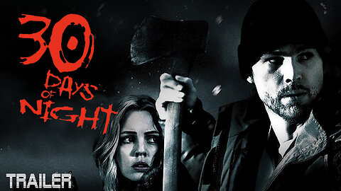 30 DAYS OF NIGHT - OFFICIAL TRAILER - 2007