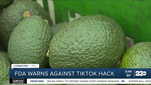 FDA: TikTok avocado hack may cause bacteria to grow