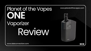 Planet of the Vapes ONE Review – Versatile and Easy to Use