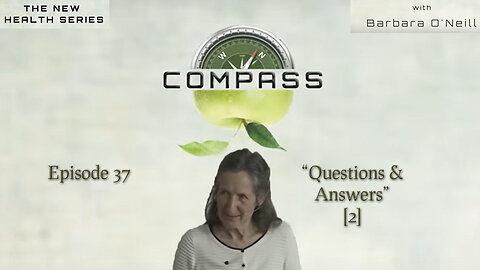 COMPASS - 37 Questions & Answers[2] by Barbara O'Neill