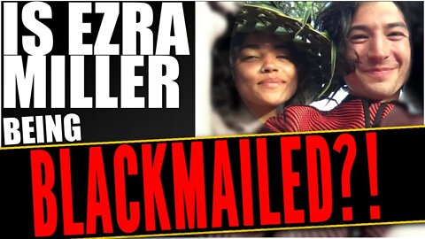 IS #EZRAMILLER Being BLACKMAILED??