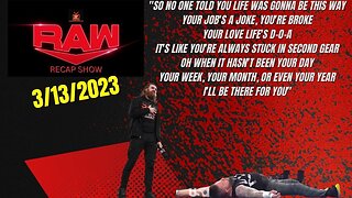 WWE Raw Recap 3/13/2023