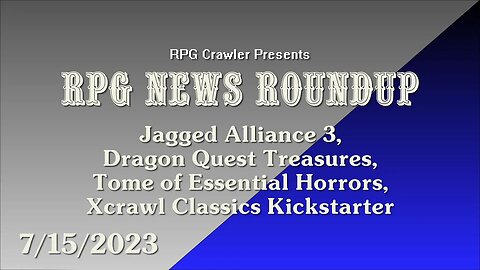 RPG News Roundup (7-15-2023)