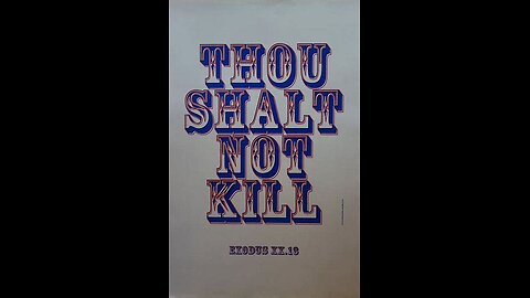 "Thou Shalt Not Kill" (Radical Israeli Youth)