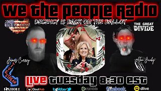 We The People Radio LIVE 12/26/2023 "Decency" Is Back On The Ballot
