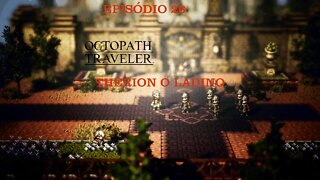 OCTOPATH TRAVELER EP 26 THERION