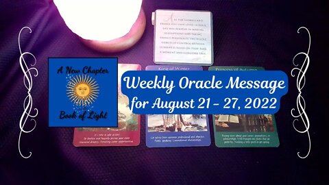 Weekly Oracle Message for August 21 - 27, 2022