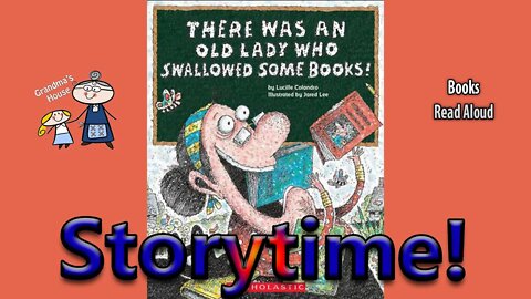 THERE WAS AN OLD LADY WHO SWALLOWED SOME BOOKS Read Aloud ~ Bedtime Story Read Along Books