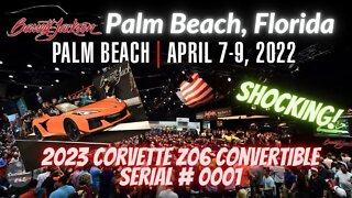 Barrett Jackson Palm Beach, Flordia 2022 - The very FIRST Serial #001 2023 Corvette Z06 Convertible
