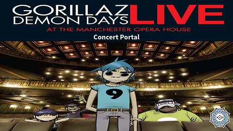 Gorillaz ~ Demon Days Live @ Manchester Opera House (concert portal)