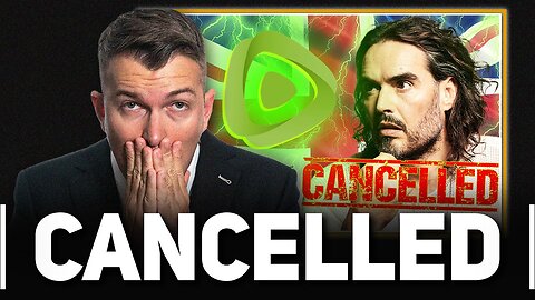 Russell Brand CANCELLED - Insane UK Tyranny, Rumble Fights Back