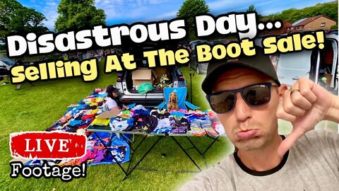 Don’t Do THIS When You Sell At A Car Boot Sale!! | EPIC FAILURE