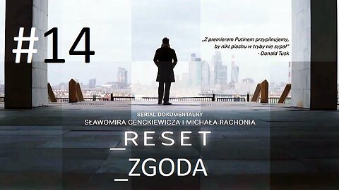 #Reset. „Zgoda” (odcinek 14)