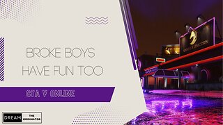 GTA V Online: Broke Boys Have Fun Too