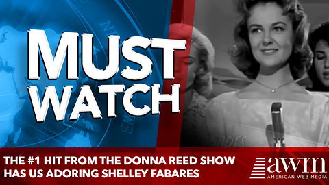The #1 Hit From The Donna Reed Show Has Us Adoring Shelley Fabares All Over Again