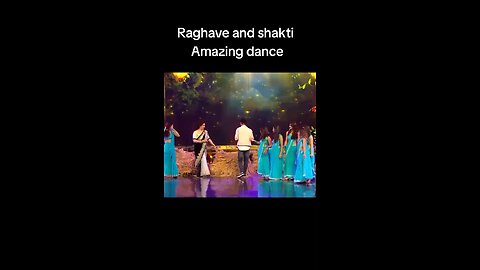 Raghav And Shakti Dance