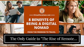 The Only Guide to "The Rise of Remote Work: How to Prepare for a Career as a Digital Nomad"