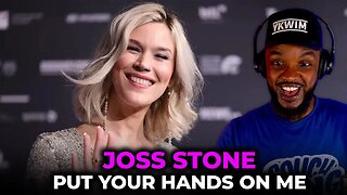 🎵 Joss Stone - Put Your Hands on Me REACTION