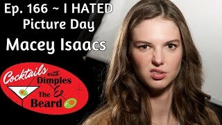 I HATED Picture Day ~ Macey Isaacs | Ep. 166