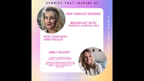 Stories That Inspire Us with Abbey Heagney - 03.16.23