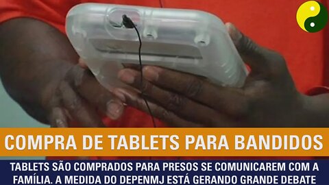 Tablets são comprados para presos se comunicarem com a família. A medida está gerando grande debate