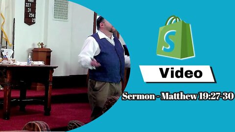 Video Sermon Matthew 19 27 30