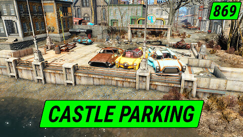 The Castle Parking Camp | Fallout 4 Unmarked | Ep. 869