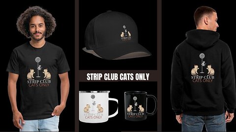 STRIP CLUB CATS ONLY COOL FUNNY T-SHIRT AND MERCH DESIGN "PAWSOME PRINTS SHOP" | CAT LOVERS