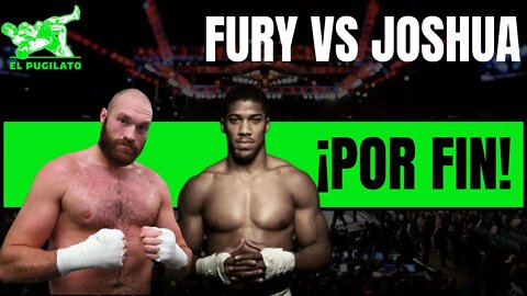 Tyson Fury vs Anthony Joshua - ¡POR FIN!