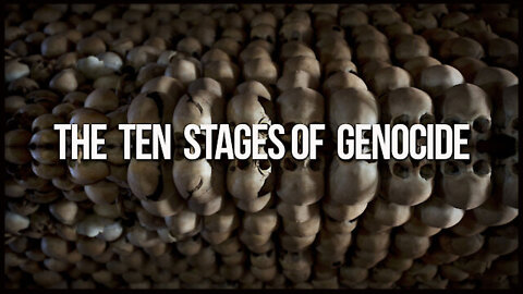 ⚠️💥🔥 IMPORTANT! The Ten Stages of Genocide ~ This MUST Be Shared!