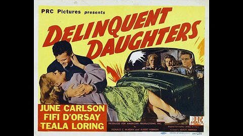 Movie From the Past - Delinquent Daughters - 1944